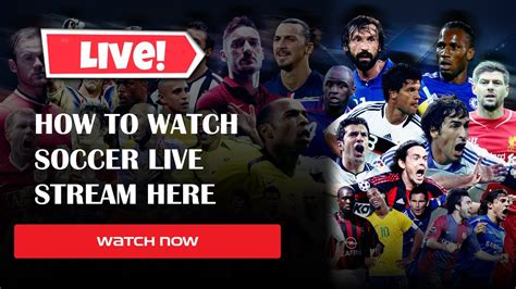 all live soccer games|all soccer games live stream.